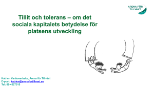 Tillit och tolerans – om det sociala kapitalets betydelse för platsens