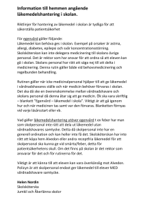 Information till hemmen angående läkemedelshantering i skolan.