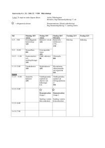 Kursvecka 4 (v. 21) SSK T2 VT09 Mikrobiologi