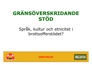 Gränsöverskridande stöd – språk, kultur och etnicitet i brottsofferstödet