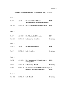 Schema Genteknik/Projektkurs i Kemisk Biologi HT 2008-08