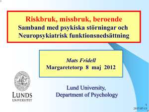 riskbruk missbruk beroende