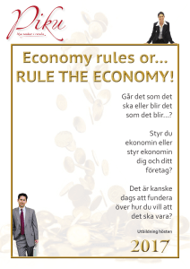 Styr du ekonomin eller styr ekonomin dig och ditt företag?
