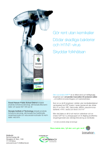 Gör rent utan kemikalier Dödar skadliga bakterier och H1N1