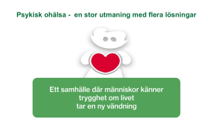 Psykisk ohälsa - en stor utmaning med flera