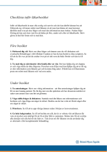 Checklista inför läkarbesöket Före besöket Under besöket