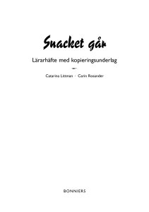 Snacket g„r, Lh - Sanoma Utbildning