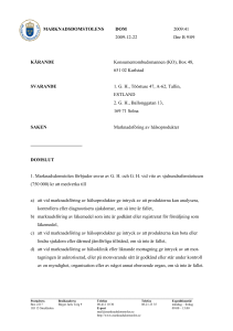 DOM 2008: Datum Dnr KÄRANDE Konsumentombudsmannen (KO