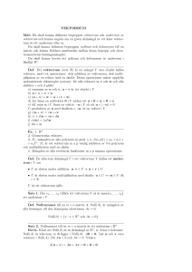 VEKTORRUM M˚al: Du skall kunna definiera