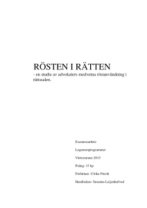 rösten i rätten - Stockholms Musikpedagogiska Institut