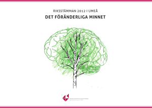 det föränderliga minnet - Sveriges Neuropsykologers Förening