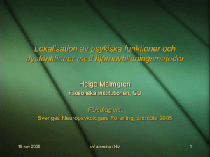 Lokalisation av psykiska funktioner och dysfunktioner med