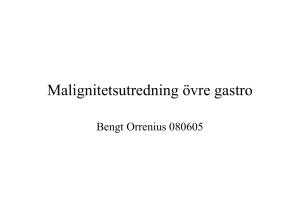 Malignitetsutredning övre gastro