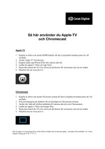 Så här använder du Apple-TV och Chromecast