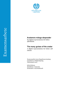 Avatarens många skepnader The many guises of the avatar