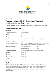 Strategiska faktorer för destinationsutveckling, 15 hp