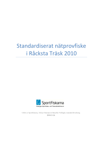 Provfiske i Råcksta Träsk 2010