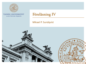 Föreläsning IV