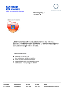 Utifrån kunskap och beprövad erfarenhet ska vi belysa psykiska