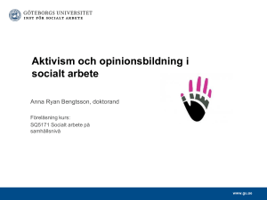 Aktivism och opinionsbildning i socialt arbete exemplet