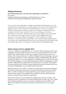 Ärftlig bröstcancer Vad är cancer och hur uppstår den?