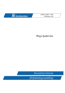 SOSFS 2005:7, Höga ljudnivåer