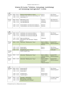 Schema för kursen ”Infektion, immunologi, tumörbiologi och