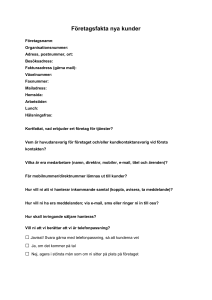 Företagsfakta - fyll i denna och skicka in till oss