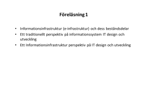 Föreläsning 1 Informationsinfrastruktur