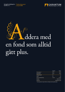 ddera med en fond som alltid gått plus.