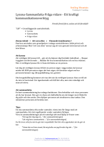 Lyssna-Sammanfatta-Fråga vidare - Ett kraftigt