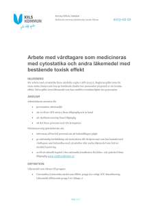 Arbete med vårdtagare som medicineras med cytostatika och andra