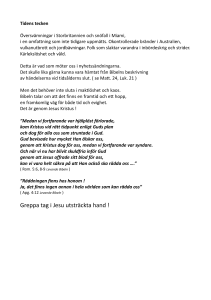 Greppa tag i Jesu utsträckta hand !