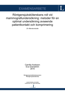 Röntgensjuksköterskans roll vid mammografiundersökning: metoder