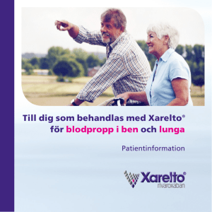Till dig som behandlas med Xarelto® för blodpropp