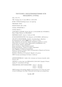Realtidsprocesser och reglering Tentamen 2009-03-17
