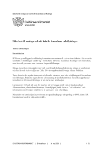 Säkerhet till vardags och vid kris för invandrare och flyktingar