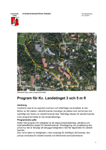 Vaxholms stad är en expansiv kommun och efterfrågan på bostäder