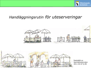 Handläggningsrutin för uteserveringar