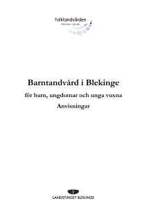 Barntandvård i Blekinge