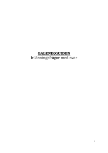 GALENIKGUIDEN Inläsningsfrågor med svar