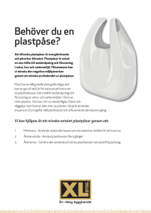 Behöver du en plastpåse?