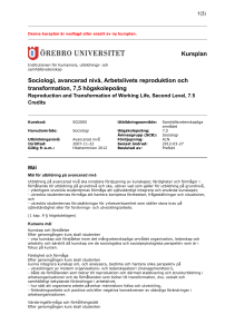 Kursplan Sociologi, avancerad nivå, Arbetslivets reproduktion och