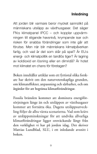 Inledning Boken innehåller artiklar som ett fyrtiotal olika forsk are har
