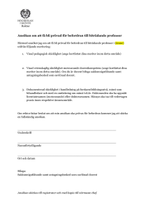 Härmed ansöker jag om att få bli prövad för befordran till biträdande