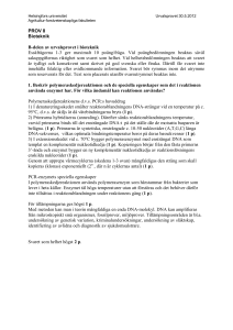 PROV 8 Bioteknik B-delen av urvalsprovet i bioteknik Essäfrågorna