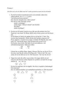 Övning 3. Att skriva tal och att räkna med tal i andra positionssystem