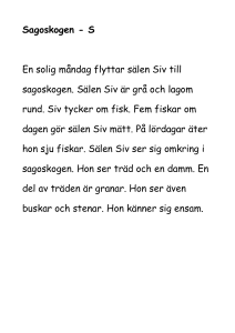 Sagoskogen - S En solig måndag flyttar sälen Siv till sagoskogen