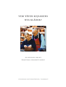 vem väver kejsarens nya kläder?
