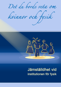 Varför borde andelen kvinnor vid institutionen för fysik vara större?
